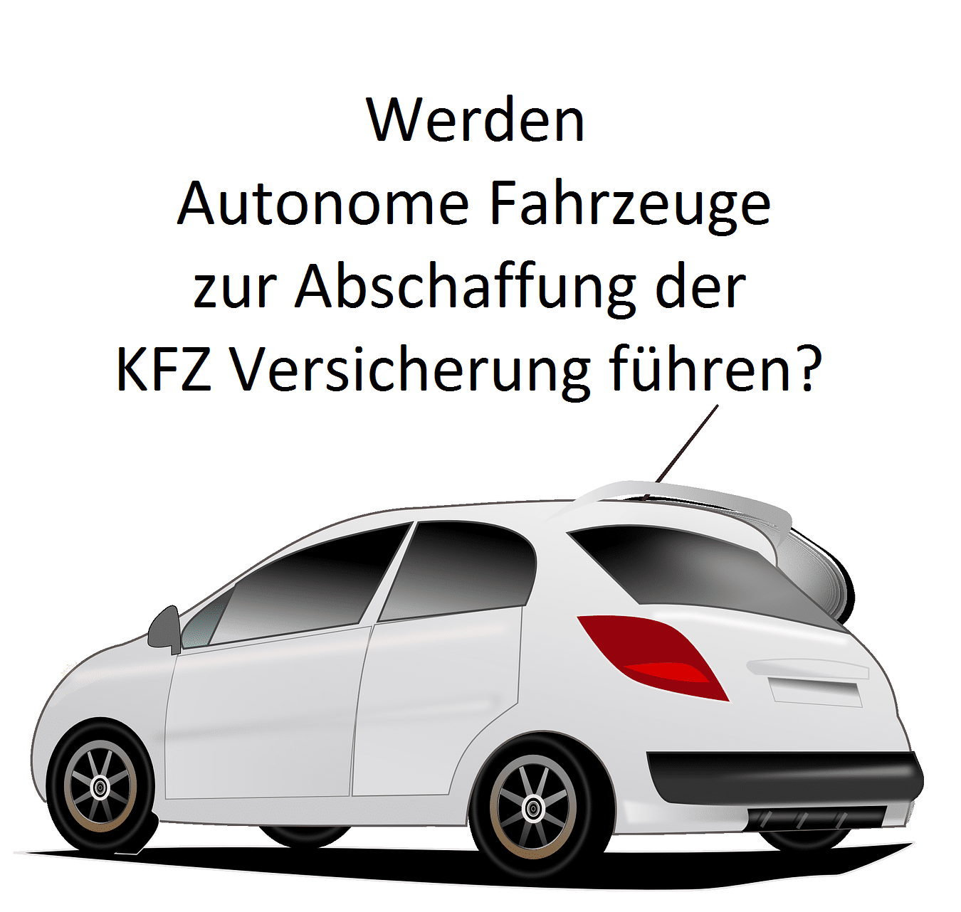 Wird die KFZ Versicherung mit selbstfahrenden Autos 