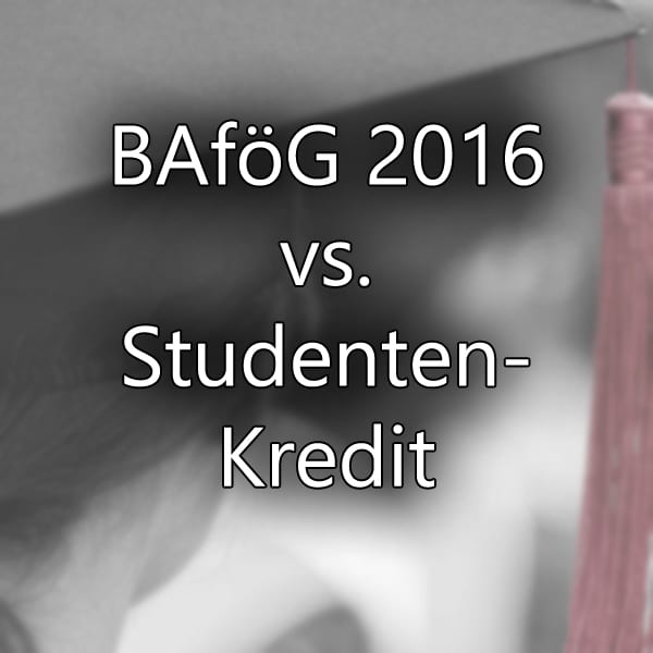 bafög 2016 studentenkredit vergleich